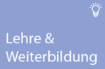 Lehre und Weiterbildung